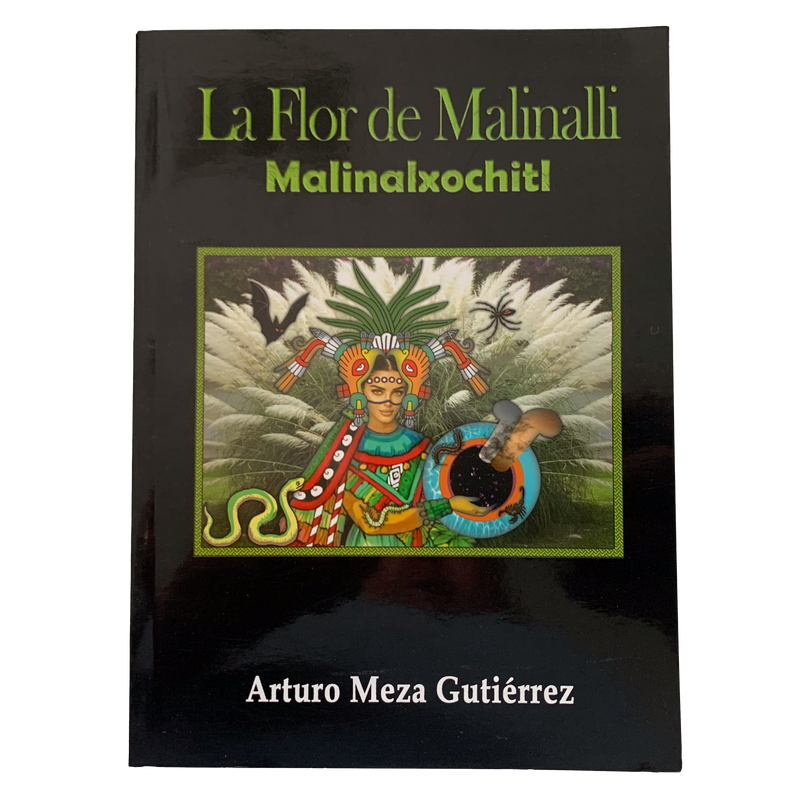 Book - Malinalxochitl (Arturo Meza Gutierrez)