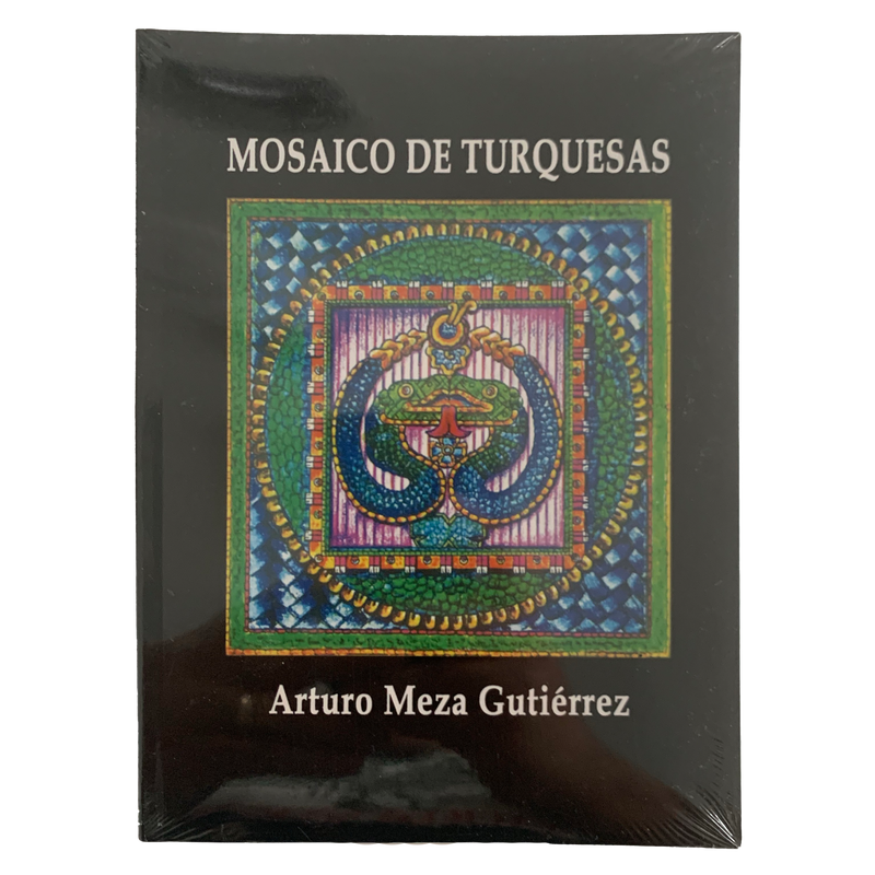 Book - Mosaico de Turquesas (Arturo Meza Gutierrez)