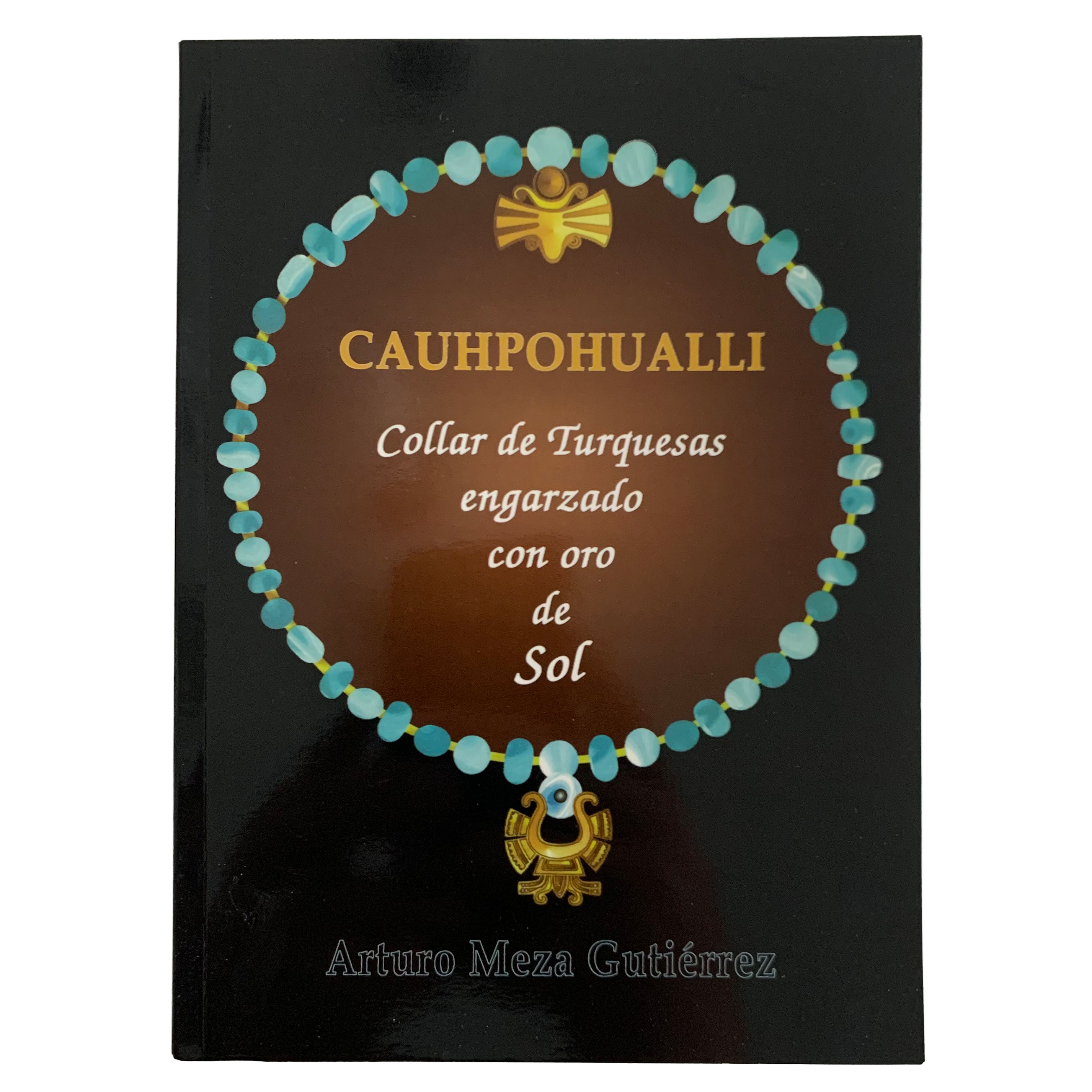 Book - Cuauhpohualli (Arturo Meza Gutierrez)