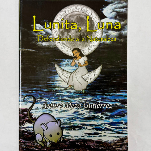 Book - Lunita, Luna (Arturo Meza Gutierrez)