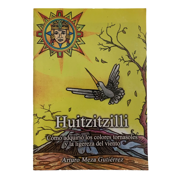 Book - Huitzitzilli (Arturo Meza Gutierrez)