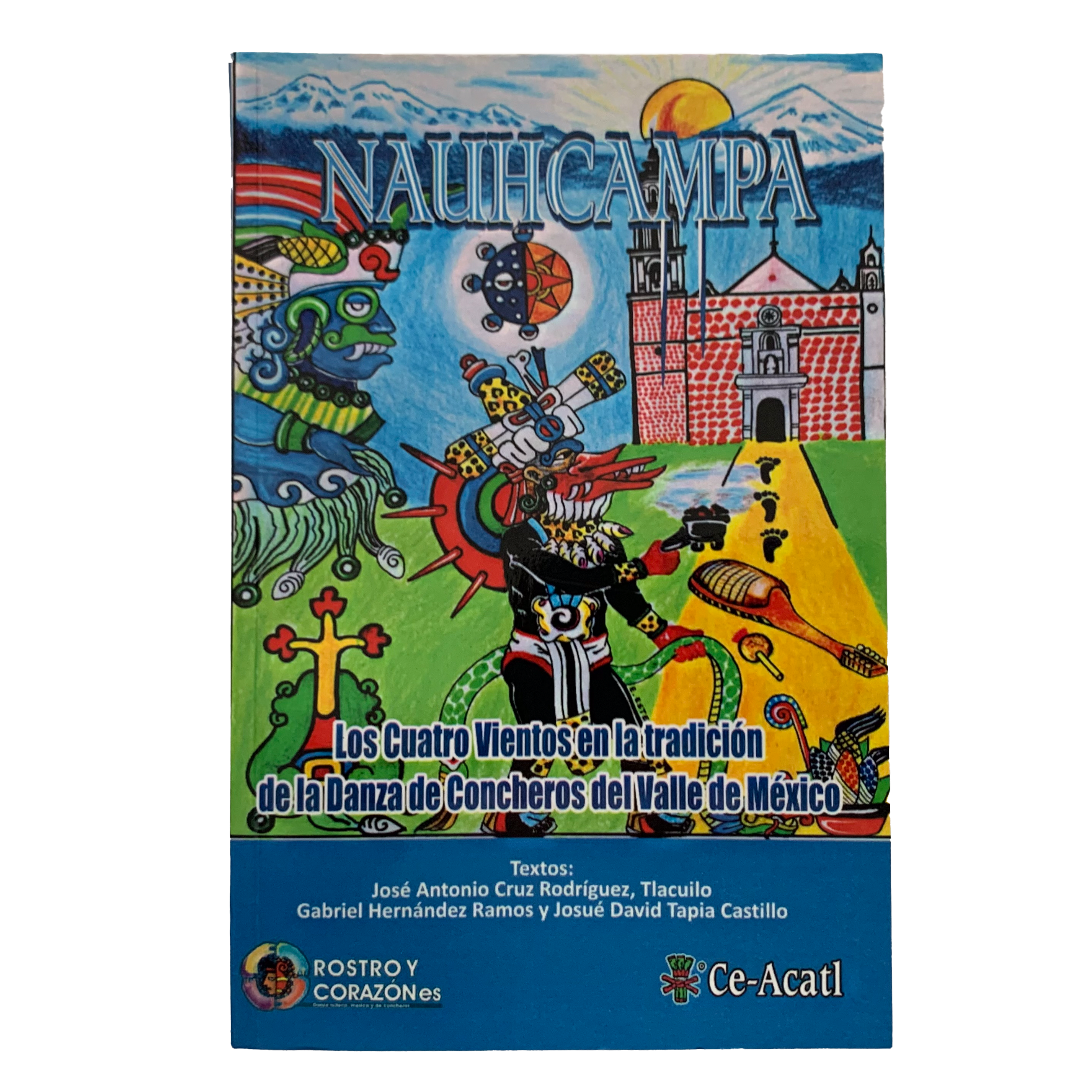 Book - Nauhcampa (the four winds) of Aztec Dance