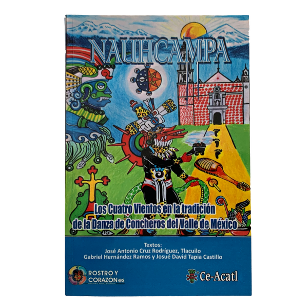 Book - Nauhcampa (the four winds) of Aztec Dance