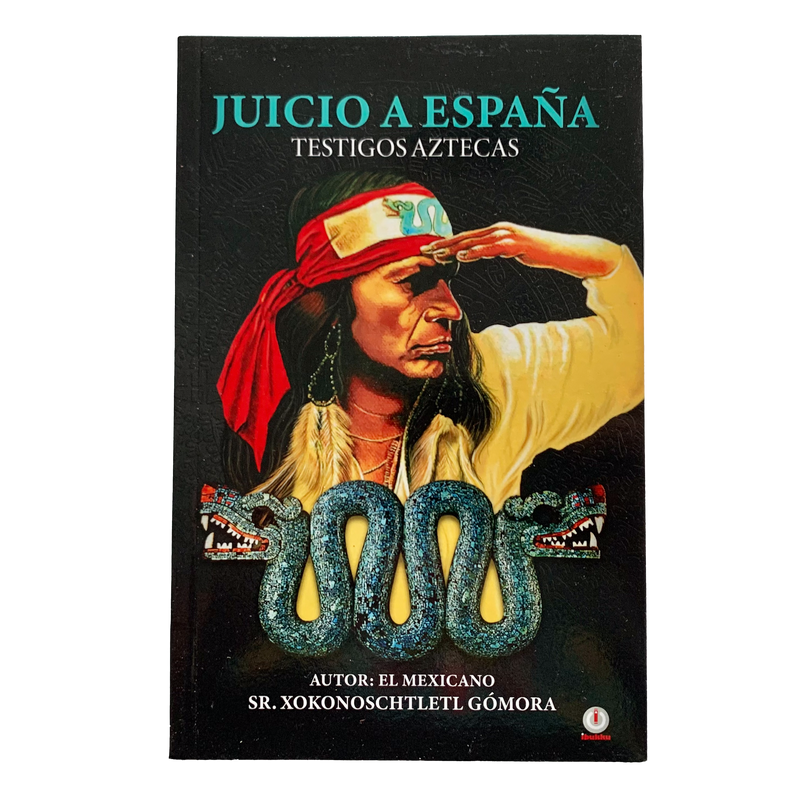 Book - Juicio a España - Xokonochtletl