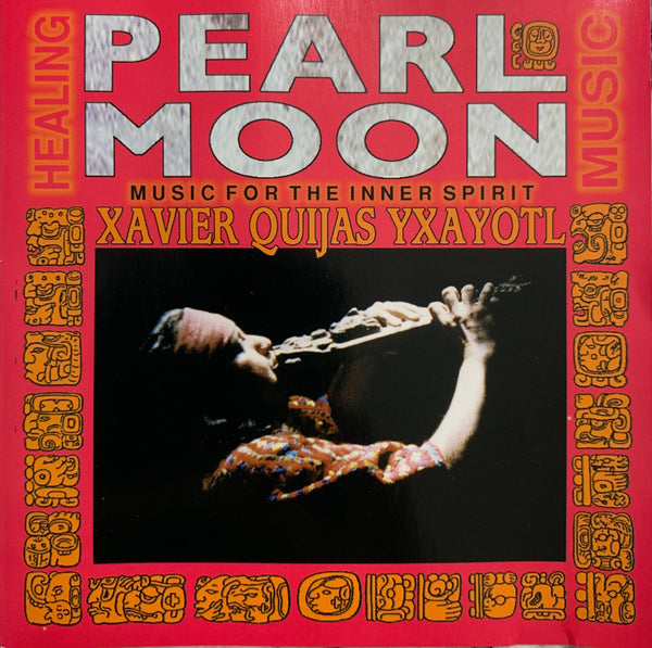 CD - Xavier Quijas Yxayotl - Pearl Moon